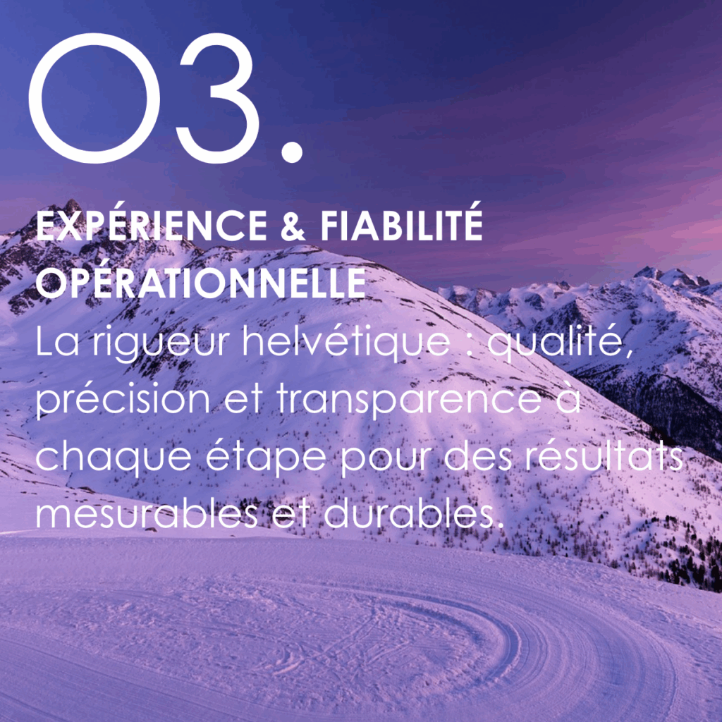 EXPÉRIENCE ET FIABILITÉ OPÉRATIONNELLE